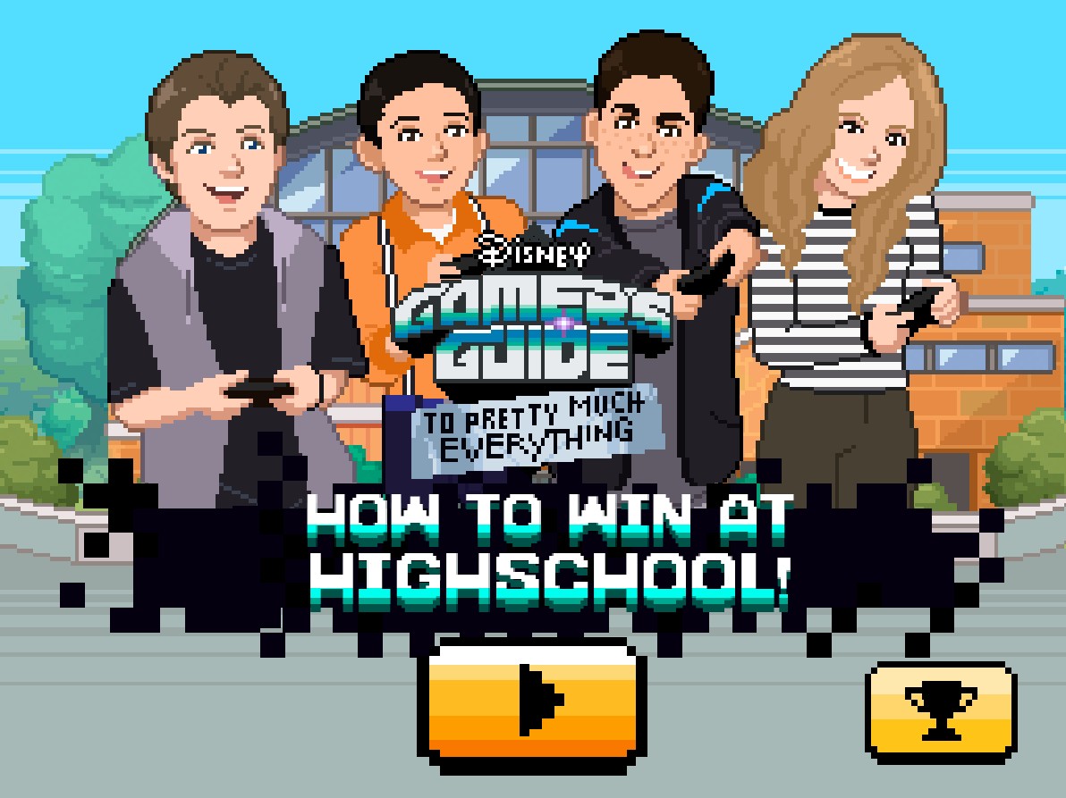Gamers Guide to Pretty Much Everything: How to Win at High School