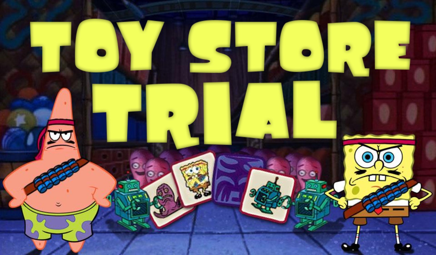 SpongeBob Toy Store Trial