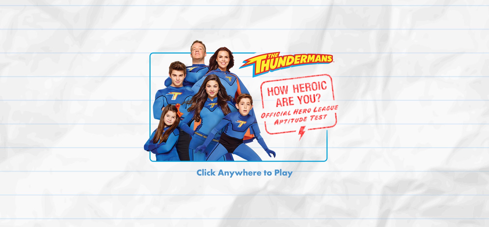 The Thundermans How Heroic Are You - Official Hero League Aptitude Test